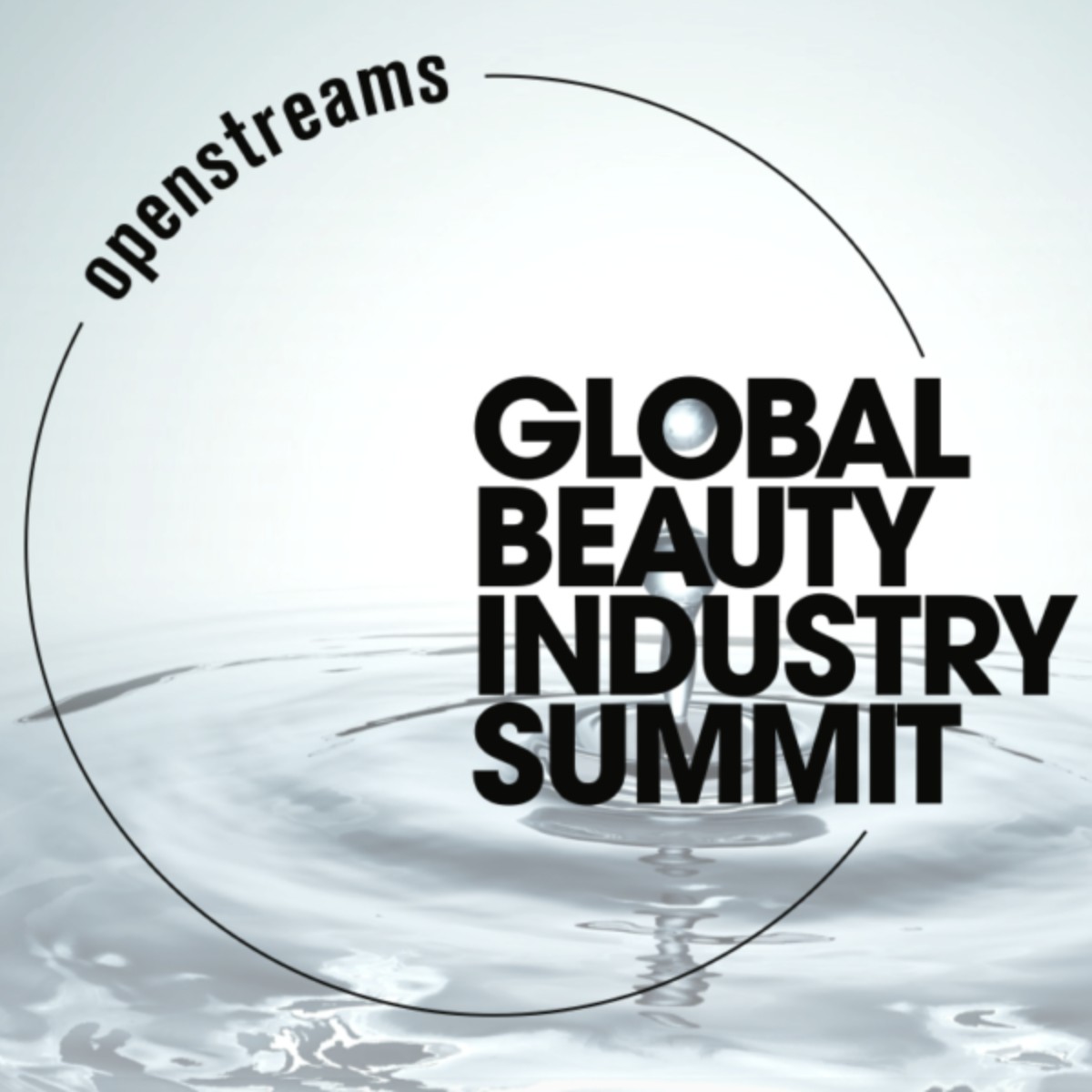 Openstreams – Global Beauty Industry Summit unisce le forze di tutti i Paesi - BEAUTYTEST - La bellezza approvata da Annalisa Betti